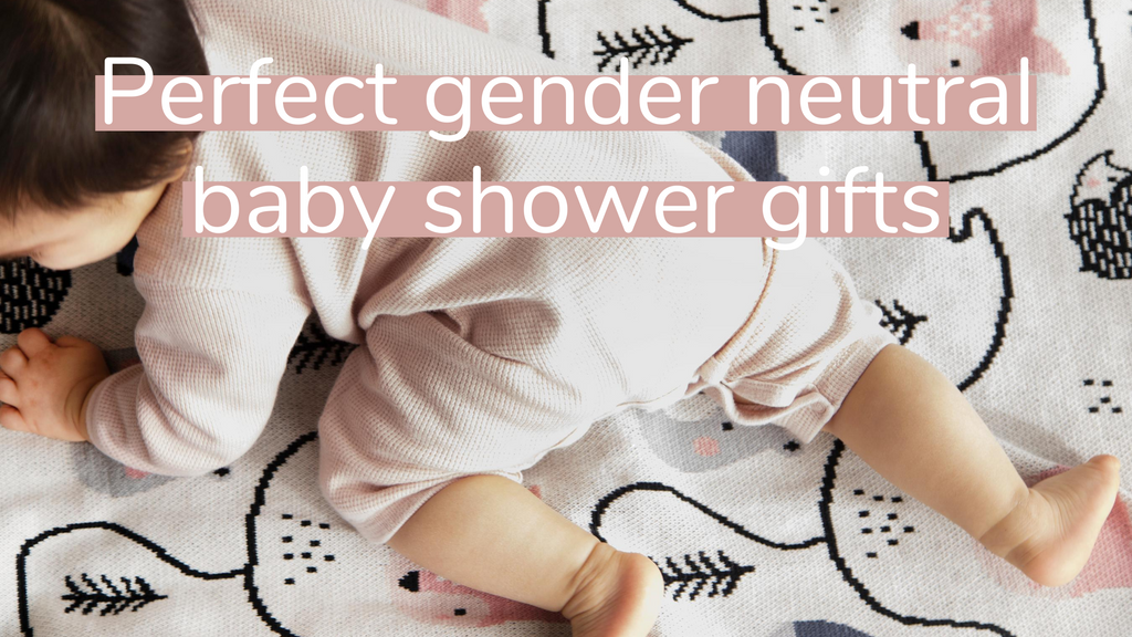 8 ideas for gender neutral baby shower gifts